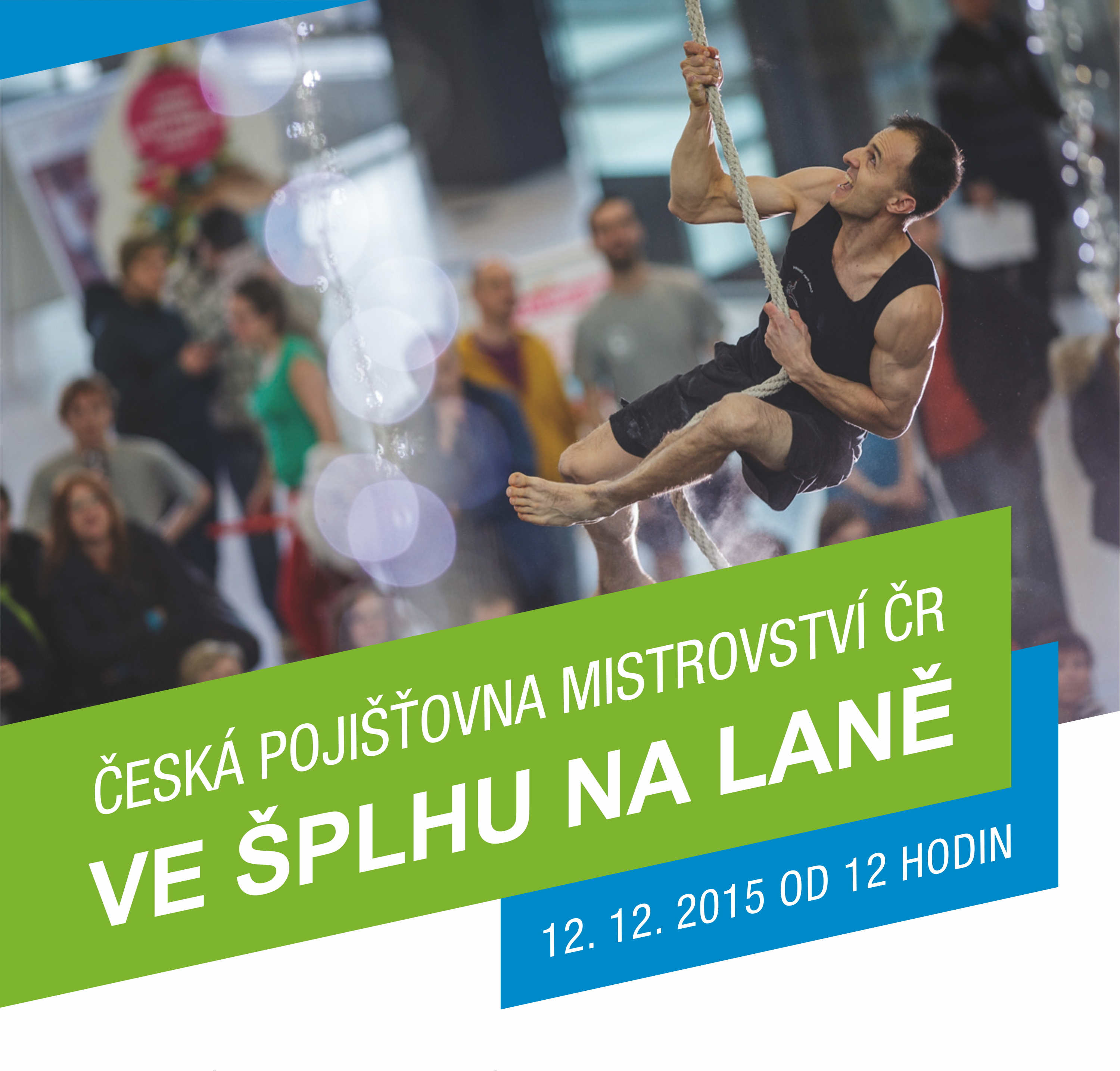 Česká pojišťovna Mistrovství České republiky ve šplhu na laně 2015 - Plakát